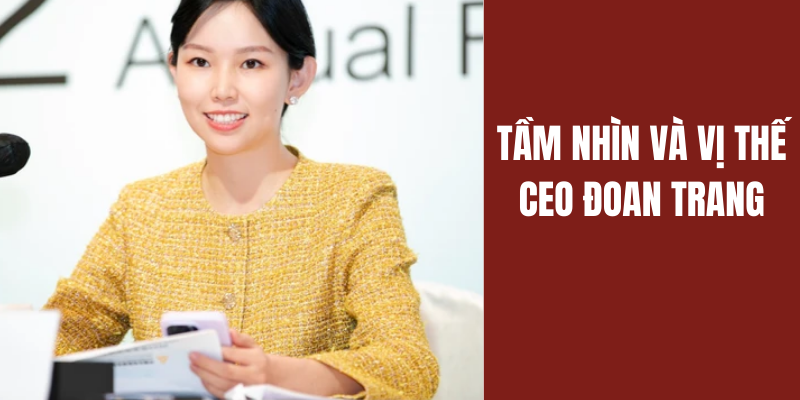 ceo-doan-trang-tam-nhin-va-vi-the